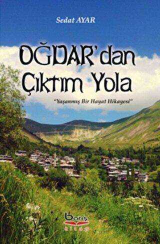 Oğdar’dan Çıktım Yola - Barış Kitap