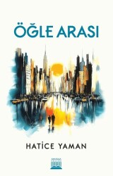 Öğle Arası - Anatolia Kitap