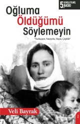 Oğluma Öldüğümü Söylemeyin - Dorlion Yayınları