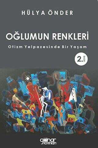 Oğlumun Renkleri - Gülnar Yayınları