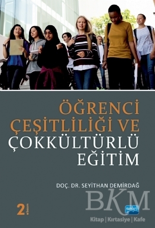 Öğrenci Çeşitliliği ve Çokkültürlü Eğitim - Nobel Akademik Yayıncılık