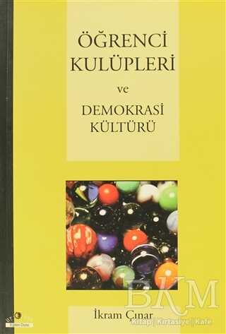 Öğrenci Kulüpleri ve Demokrasi Kültürü - Ütopya Yayınevi