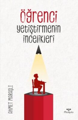 Öğrenci Yetiştirmenin İncelikleri - 1