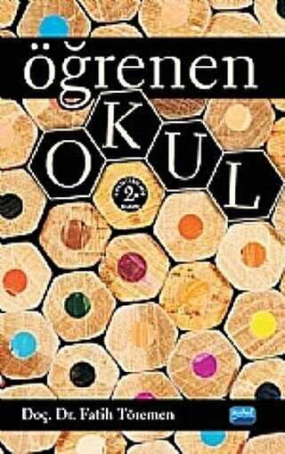 Öğrenen Okul - Nobel Akademik Yayıncılık