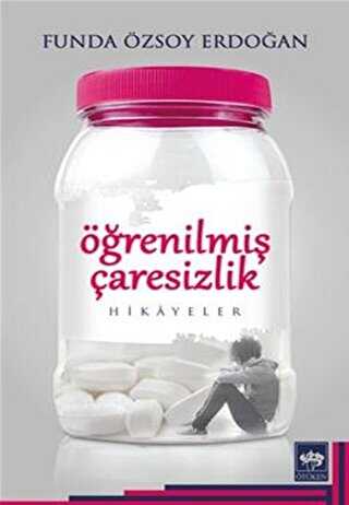 Öğrenilmiş Çaresizlik - Ötüken Neşriyat