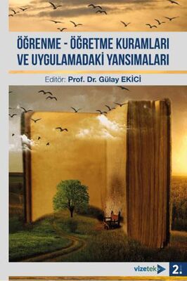 Öğrenme - Öğretme Kuramları ve Uygulamadaki Yansımaları - 1