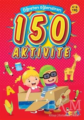 Öğreten Eğlendiren 150 Aktivite - Bıcırık Yayınları