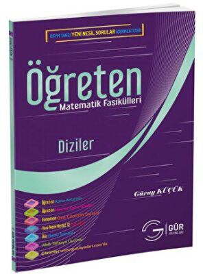 Öğreten Matematik Fasikülleri: Diziler ve Seriler Konu Anlatımlı - 1