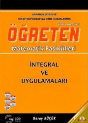 Öğreten Matematik Fasikülleri İntegral ve Uygulamaları - Gür Yayınları