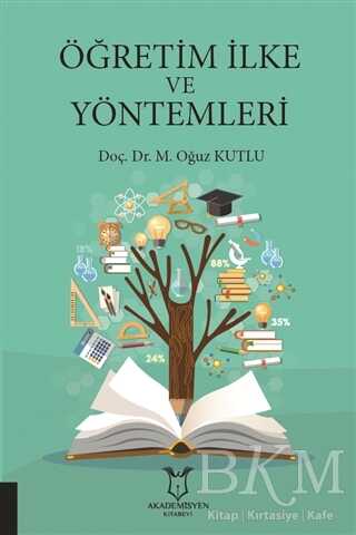 Öğretim İlke ve Yöntemleri - Akademisyen Kitabevi