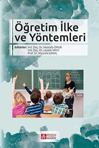 Öğretim İlke ve Yöntemleri - Pegem Akademi Yayıncılık