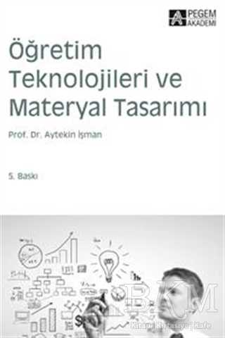 Öğretim Teknolojileri ve Materyal Tasarımı - Pegem Akademi Yayıncılık