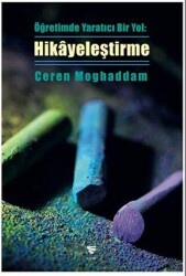 Öğretimde Yaratıcı Bir Yol: Hikâyeleştirme - Varyant Yayıncılık