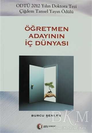Öğretmen Adayının İç Dünyası - ODTÜ Geliştirme Vakfı Yayıncılık