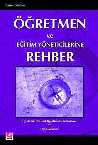 Öğretmen ve Eğitim Yöneticilerine Rehber - Seçkin Yayıncılık