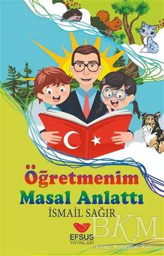 Öğretmenim Masal Anlattı - 2