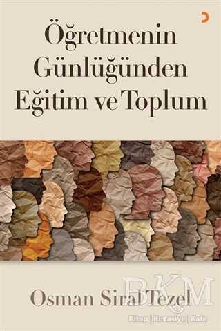 Öğretmenin Günlüğünden Eğitim ve Toplum - 1