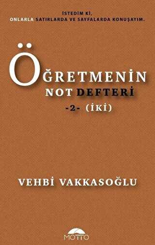 Öğretmenin Not Defteri 2 İki - Motto Yayınları