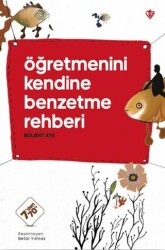 Öğretmenini Kendine Benzetme Rehberi - Türkiye Diyanet Vakfı Yayınları