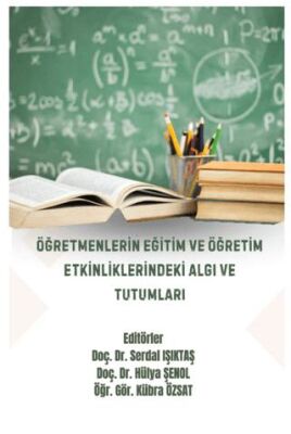 Öğretmenlerin Eğitim ve Öğretim Etkinliklerindeki Algı ve Tutumları - 1