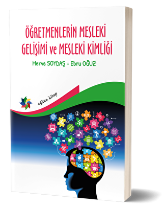 Öğretmenlerin Mesleki Gelişimi Ve Mesleki Kimliği - Eğiten Kitap