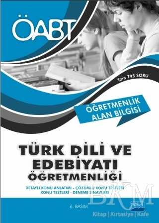 Nobel Akademik Yayıncılık Öğretmenlik Alan Bilgisi - ÖABT Türk Dili ve Edebiyatı Öğretmenliği