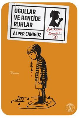 Oğullar ve Rencide Ruhlar - 1