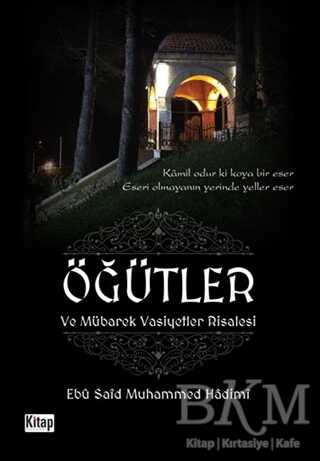 Öğütler ve Mübarek Vasiyetler Risalesi - Kitap Dünyası Yayınları
