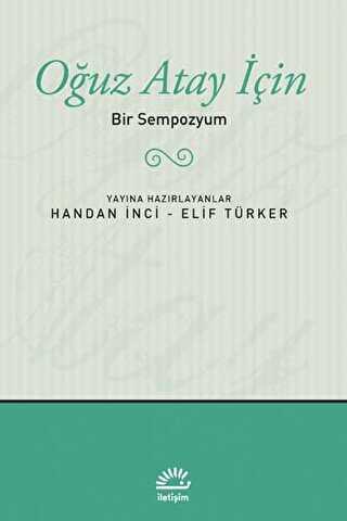 Oğuz Atay İçin - İletişim Yayınevi