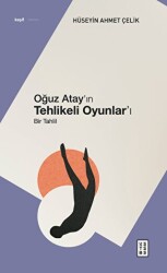 Oğuz Atay’ın Tehlikeli Oyunlar’ı - Ketebe Yayınları