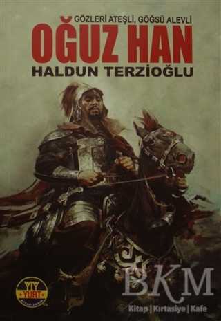 Oğuz Han - Yurt Kitap Yayın