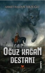 Oğuz Kağan Destanı - Efsus Yayınları