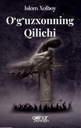 O‘g‘uzxonning Qilichi - Gülnar Yayınları