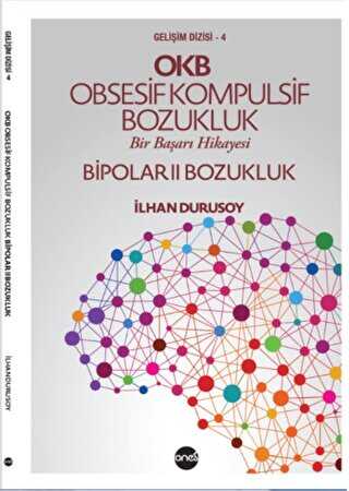 OKB Obsesif Kompulsif Bozukluk Bipolar II Bozukluk