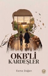 OKB`li Kardeşler - Evrensel Kültür Yayınları