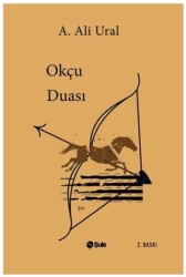 Okçu Duası - Şule Yayınları