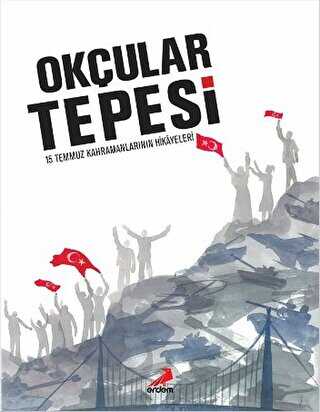 Okçular Tepesi Ciltli - Erdem Yayınları