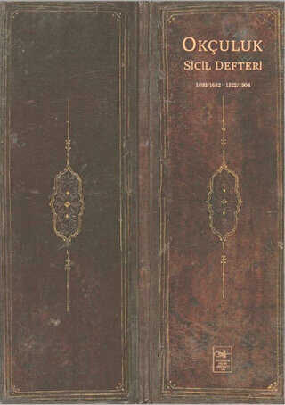 Okçuluk Sicil Defteri - İstanbul Fetih Cemiyeti Yayınları