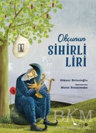 Okçunun Sihirli Liri - Redhouse Kidz Yayınları