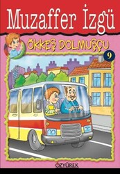 Ökkeş Dolmuşçu 9 - Özyürek Yayınları
