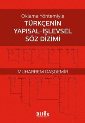 Oklama Yöntemiyle Türkçenin Yapısal-İşlevsel Söz Dizimi - 1