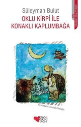 Oklu Kirpi ile Konaklı Kaplumbağa - Can Çocuk Yayınları