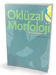 Oklüzal Morfoloji - Pelikan Tıp Teknik Yayıncılık