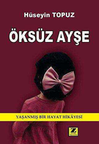 Öksüz Ayşe - Zinde Yayıncılık