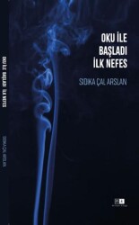 Oku İle Başladı İlk Nefes - Mirhan Kitap