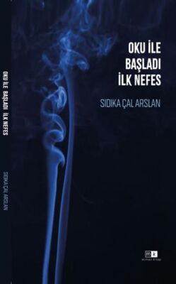Oku İle Başladı İlk Nefes - 1