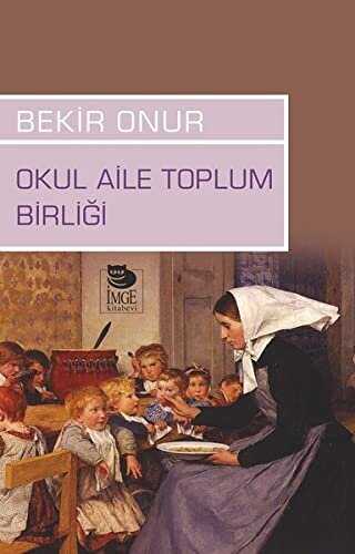 Okul Aile Toplum Birliği - İmge Kitabevi Yayınları