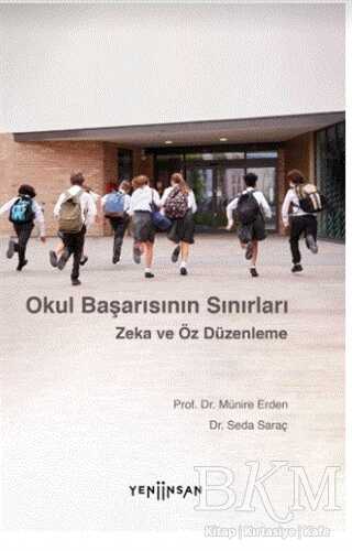 Okul Başarısının Sınırları - Yeni İnsan Yayınevi