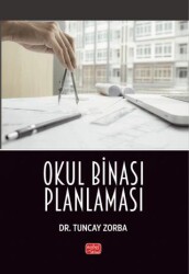 Okul Binası Planlaması - Nobel Bilimsel Eserler