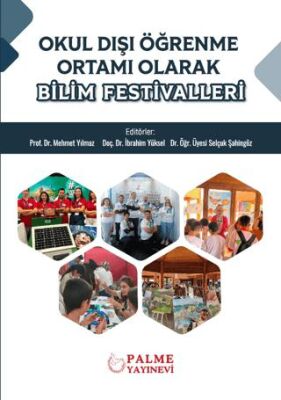 Okul Dışı Öğrenme Ortamı Olarak Bilim Festivalleri - 1